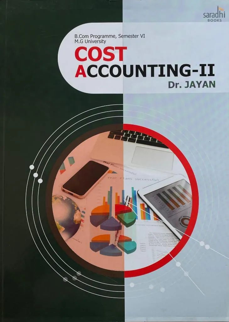 Cost Accounting - 2 | Prakash Publications | B.Com. Programme | Semester 6 | MG University