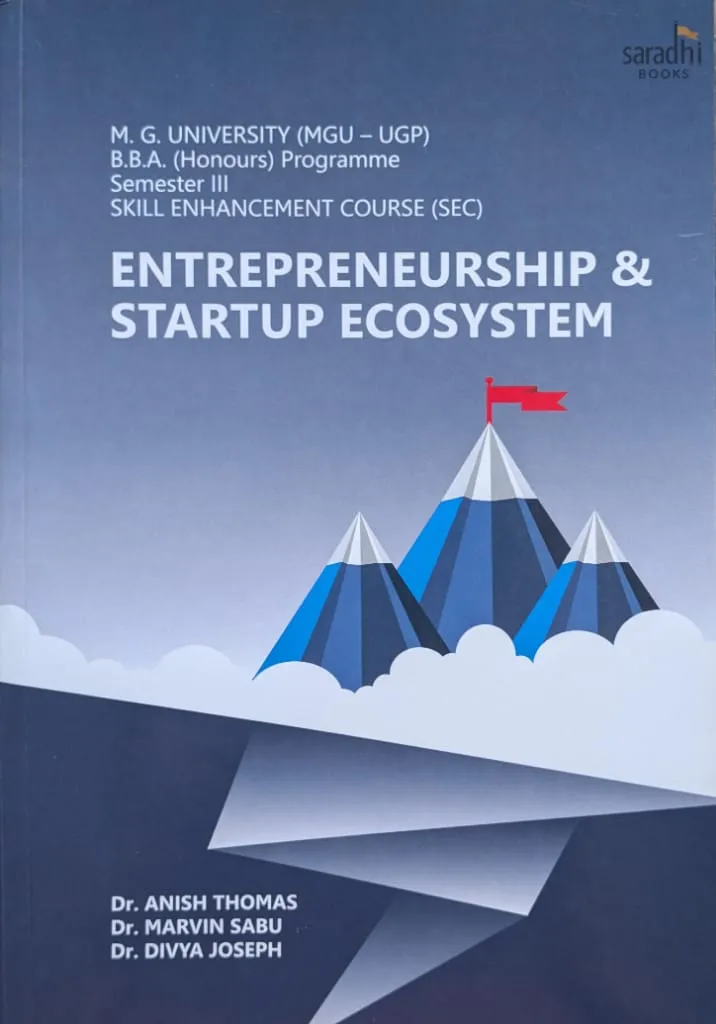 Entrepreneurship & Startup Ecosystem | Prakash Publications | MGU-UGP | BBA (Hons) Programme | Semester 3 | Skill Enhancement Course (Sec)