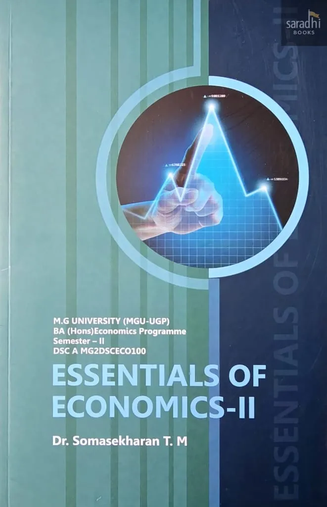 Essentials of Economics - 2 | Prakash Publications | MGU-UGP | BA (Hons) Economics Programme | Semester 2 | DSC A MG2DSCECO100