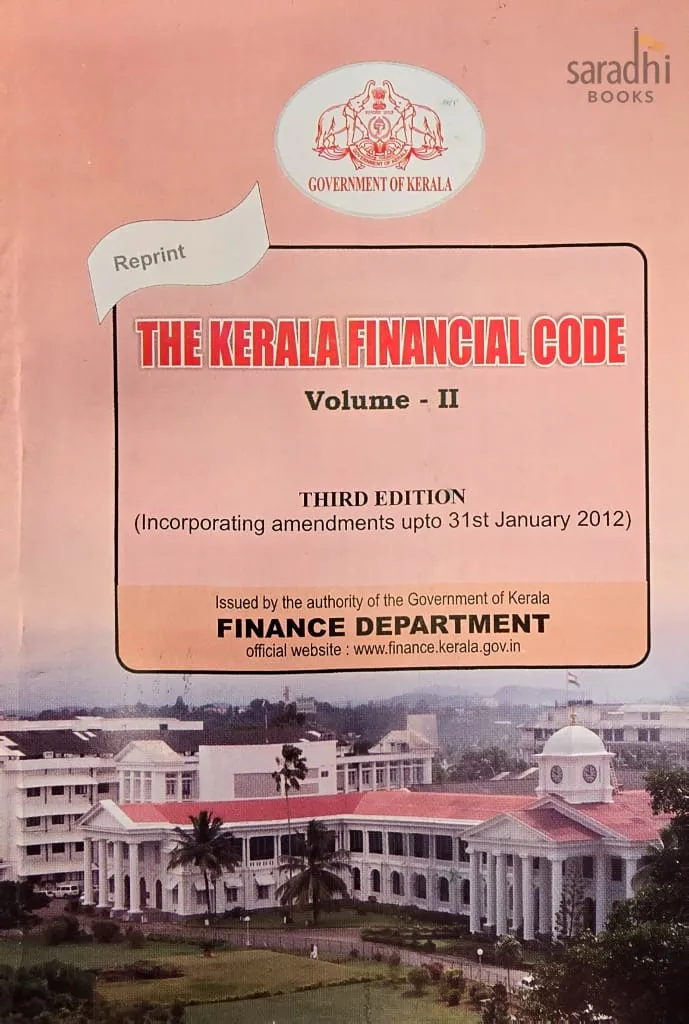 The Kerala Financial Code Volume 2 | KFC 2 | 3rd Edition | Finance Department