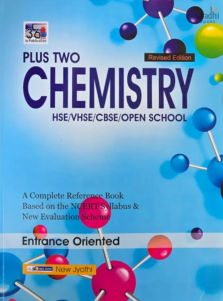 New Jyothi Class 12 Chemistry Textbook | Entrance Oriented | HSE/VHSE/CBSE/Open School | New Jyothi Class 12 Chemistry Entrance Oriented Textbook