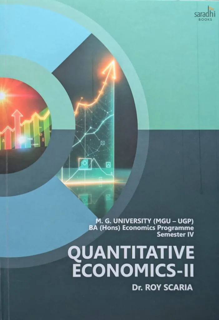 Quantitative Economics - 2 | Prakash Publications | MGU-UGP | BA (Hons) Economics Programme | Semester 4