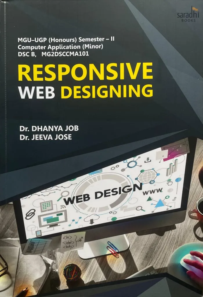 Responsive Web Designing | Prakash Publications | MGU-UGP (Honours) | Semester 2 | Computer Application (Minor) DSC B, MG2DSCCMA101