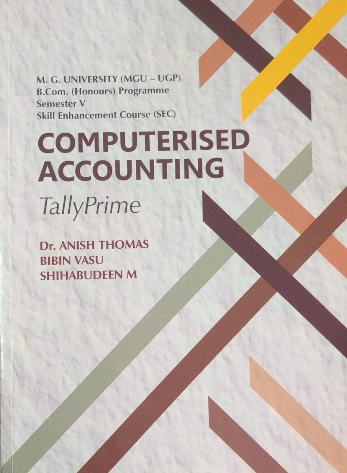 Computerised Accounting Tally Prime | MGU-UGP Bcom (Honours) | Semester 5 | Skill Enhancement Course (SEC)