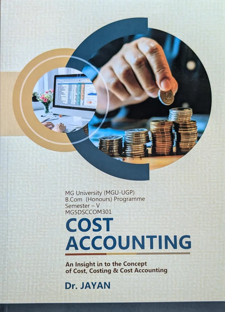 Cost Accounting 1 | Prakash Publications | B.Com. (Honours) Programme | Semester 5 | MG University