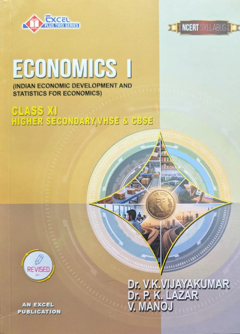 Economics Textbook 2026 | Plus One/Class 11 NCERT Syllabus | Higher Secondary, VHSE & CBSE | Excel Publishers