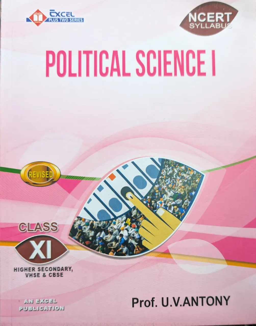 Political Science Textbook 2026 | Plus One/Class 11 NCERT Syllabus | Higher Secondary, VHSE & CBSE | Excel Publishers