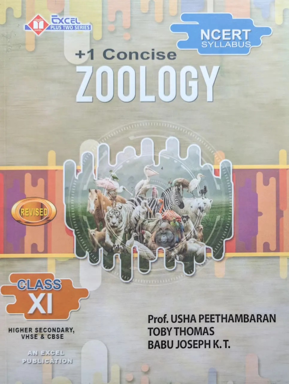 Concise Zoology Textbook 2026 | Plus One/Class 11 NCERT Syllabus | Higher Secondary, VHSE & CBSE | Excel Publishers