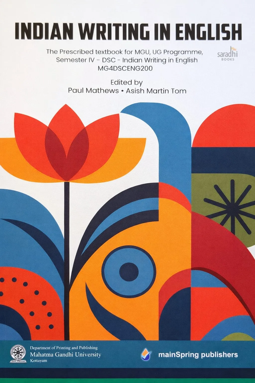 Indian Writing In English Semester 4 Textbook For DSC MGU UG Programme