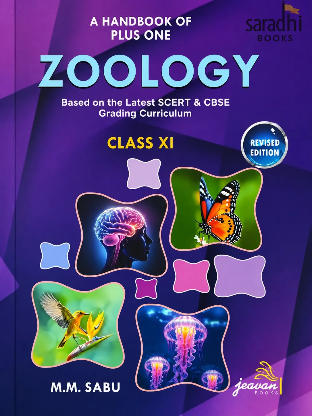 A Handbook Of Plus One/Class 11 Zoology | Based on the Latest SCERT & CBSE Grading Curriculum | M. M. Sabu | Jeavan Books