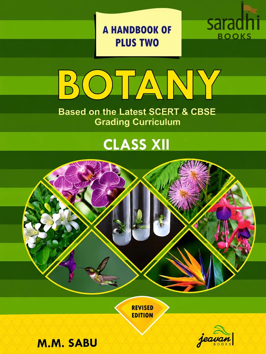 A Handbook Of Plus Two/Class 12 Botany | Based on the Latest SCERT & CBSE Grading Curriculum | M. M. Sabu | Jeavan Books