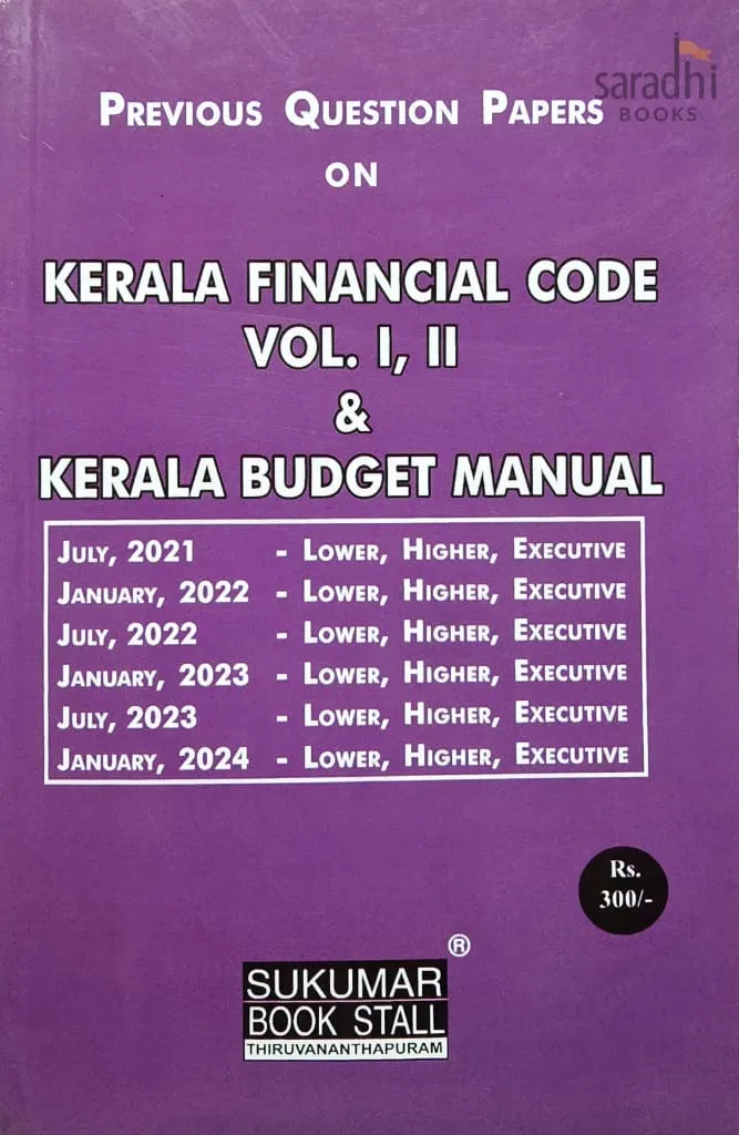 Kerala Financial Code Volume 1, 2 & Kerala Budget Manual | Previous Question Papers | KFC 1 & 2, KBM Previous Question Papers