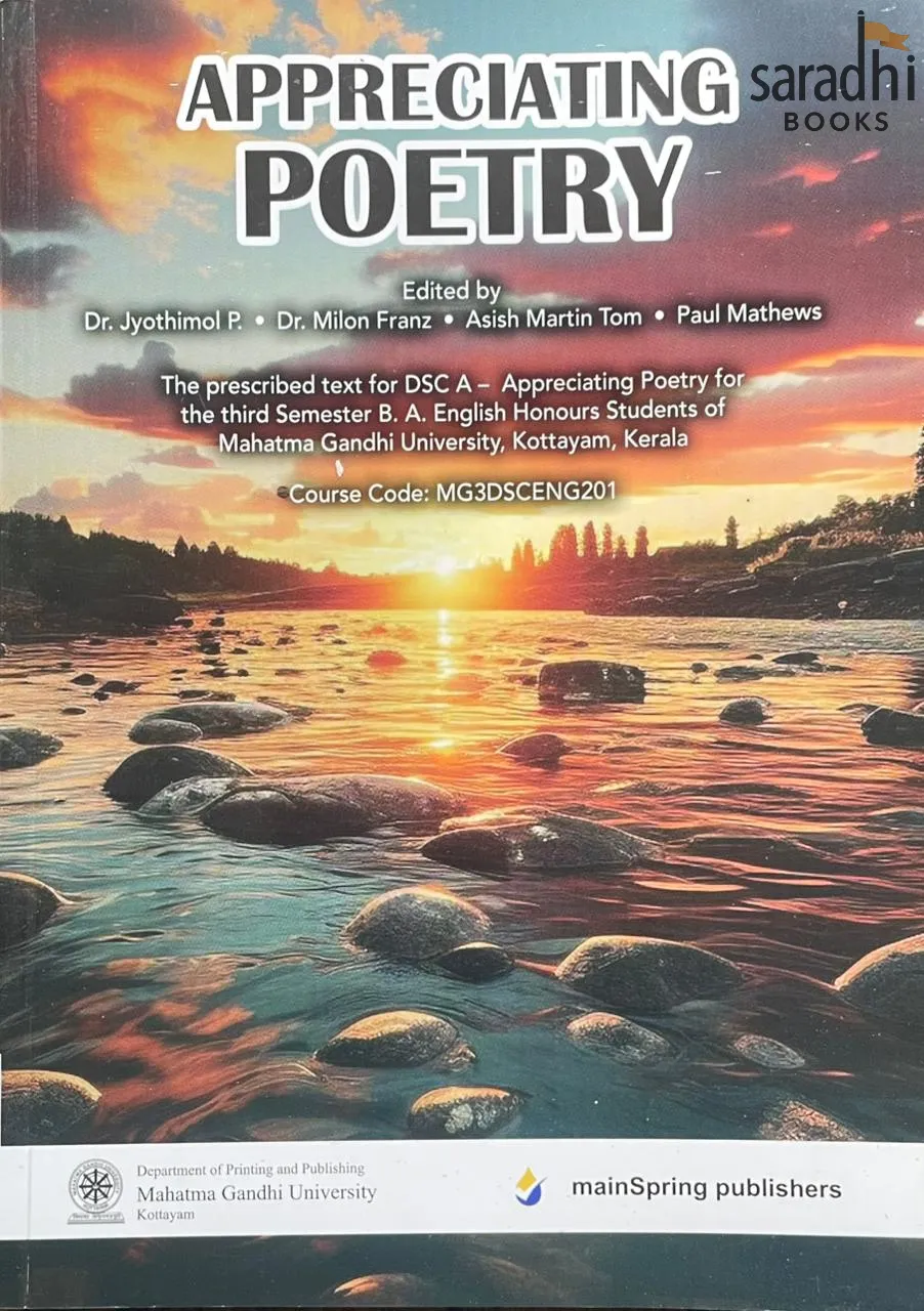 Appreciating Poetry |  BA English Semester 3 textbook | Mahatma Gandhi University | MG3DSCENG201 | Mainspring Publishers