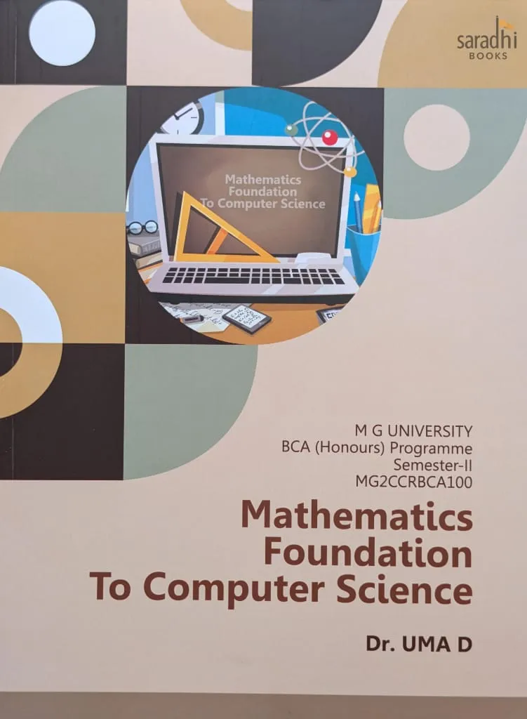 Mathematics Foundation to Computer Science | Prakash Publications | MG University BCA (Honours) Programme | Semester 2 | MG2CCRBCA100