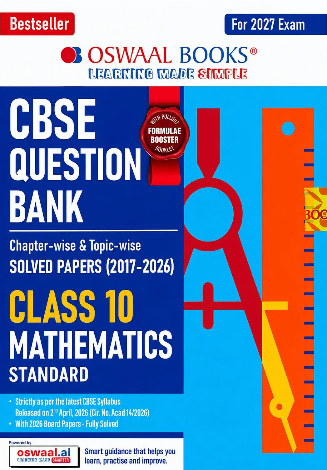 CBSE Class 10 Mathematics (Standard) Question Bank | Chapter & Topic-wise Solved Papers (2017–2026) | Based on Latest Syllabus (April 2026) | Includes 2026 Papers | | For 2027 Exam | Oswaal Books