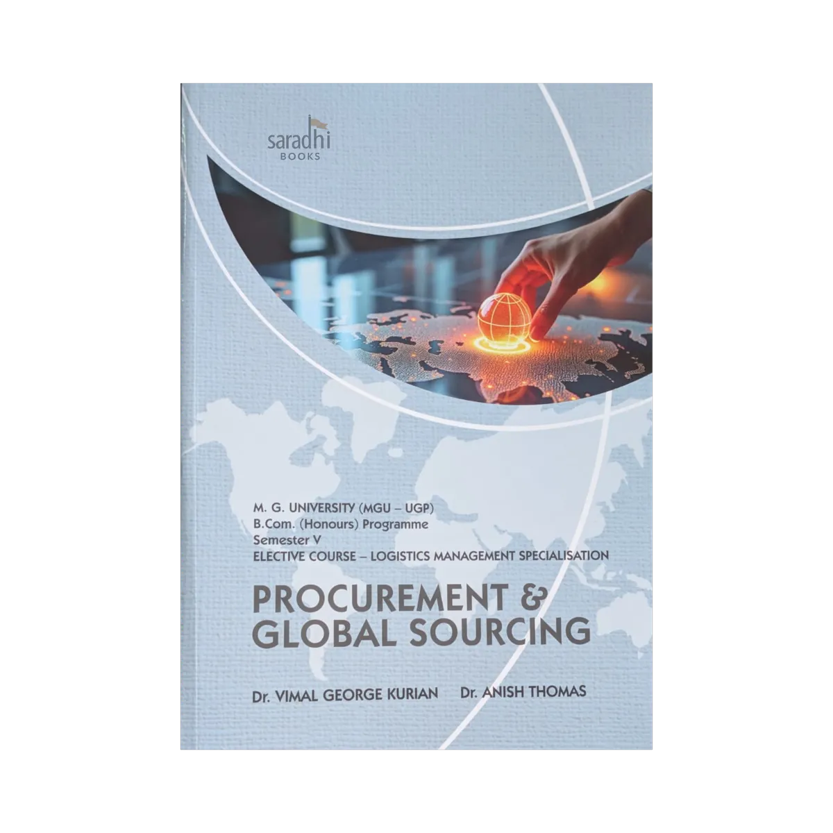 Procurement & Global Sourcing | Prakash Publications | MGU-UGP B.Com (Honours) | Semester 5 | Elective Course Logistics Management Specialisation