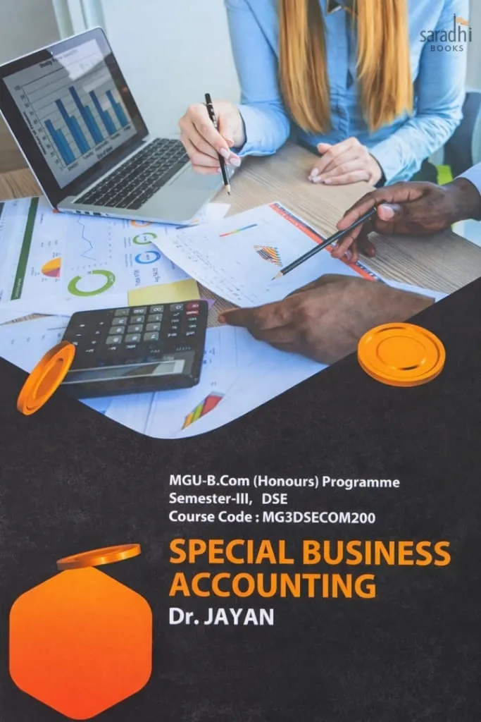 Special Business Accounting | Prakash Publications | MGU B.Com. (Honours) Programme | Semester 3 | DSE Course Code: MG3DSECOM200